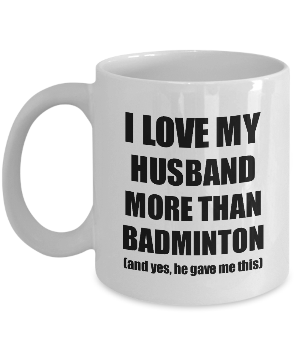 Badminton Wife Mug Funny Valentine Gift Idea For My Spouse Lover From Husband Coffee Tea Cup-Coffee Mug