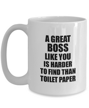 Load image into Gallery viewer, Great Boss Mug Like You Is Harder To Find Than Toilet Paper Funny Quarantine Gag Pandemic Gift Coffee Tea Cup-Coffee Mug