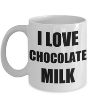 Load image into Gallery viewer, I Love Chocolate Milk Mug Funny Gift Idea Novelty Gag Coffee Tea Cup-[style]