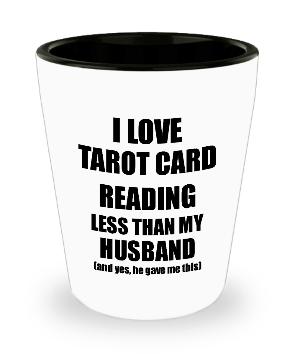 Tarot Card Reading Wife Shot Glass Funny Valentine Gift Idea For My Spouse From Husband I Love Liquor Lover Alcohol 1.5 oz Shotglass-Shot Glass