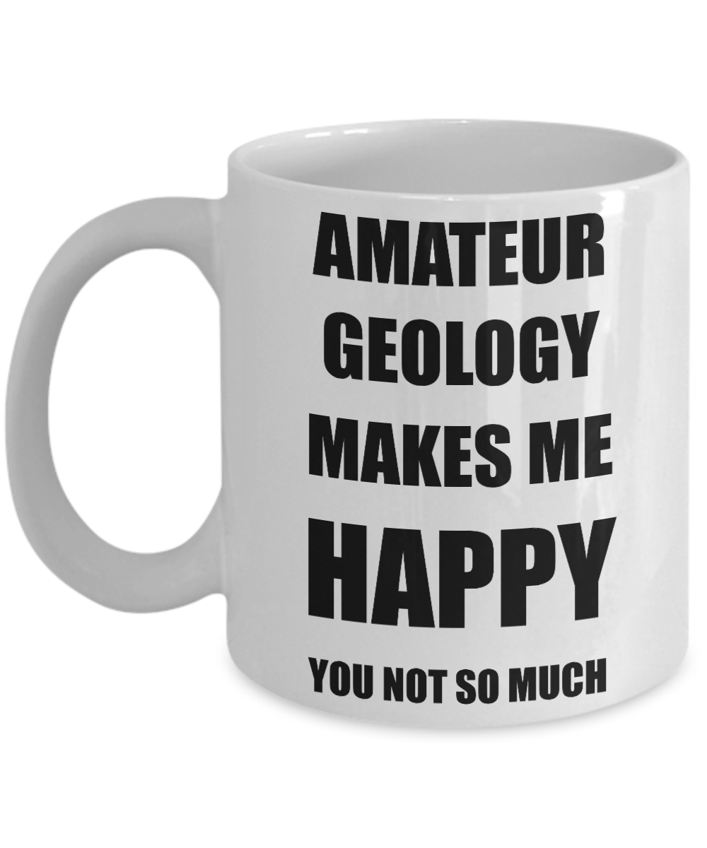 Amateur Geology Mug Lover Fan Funny Gift Idea Hobby Novelty Gag Coffee Tea Cup-Coffee Mug