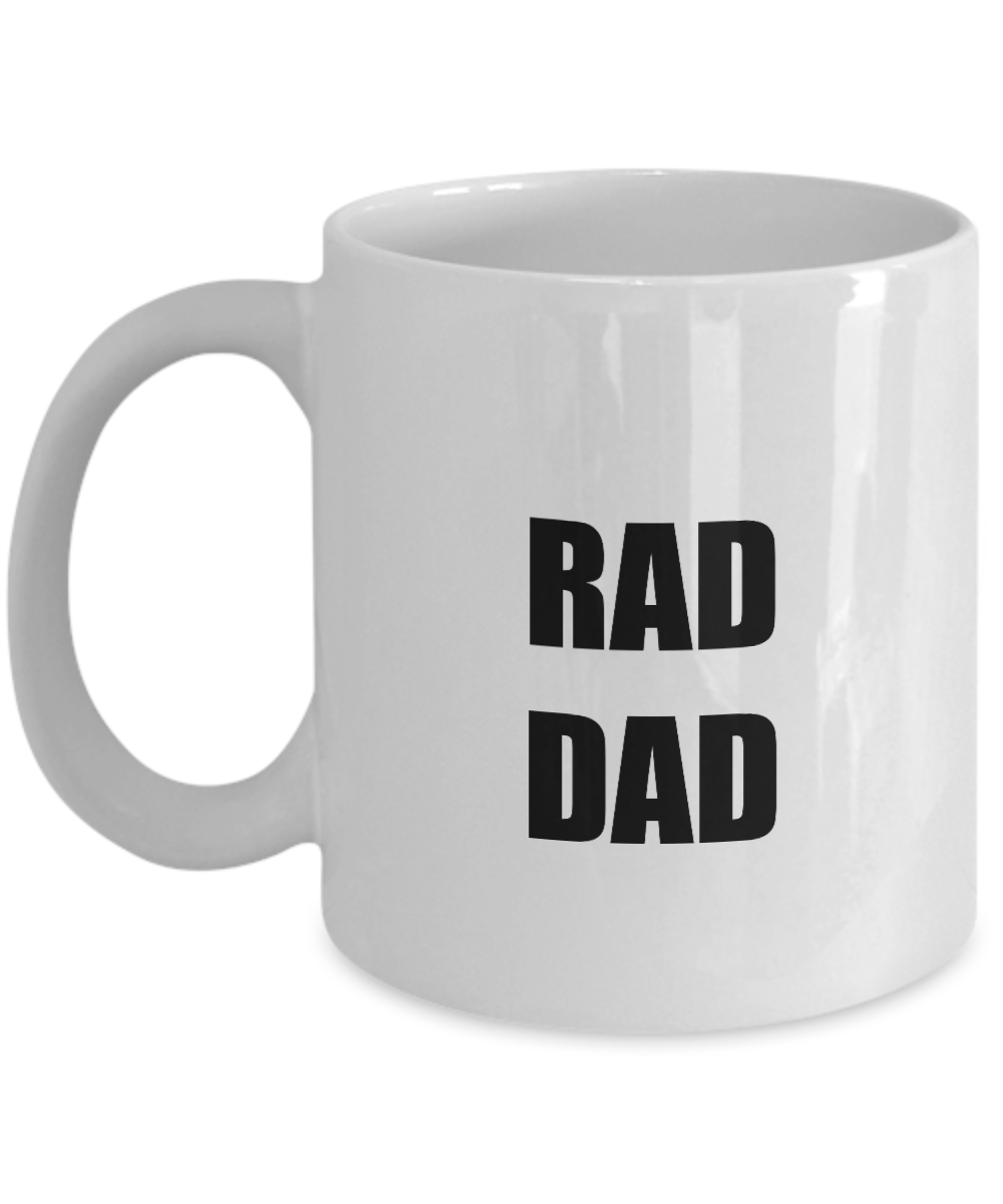 Rad Dad Mug Funny Gift Idea for Novelty Gag Coffee Tea Cup-[style]