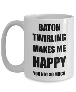 Baton Twirling Mug Lover Fan Funny Gift Idea Hobby Novelty Gag Coffee Tea Cup-Coffee Mug