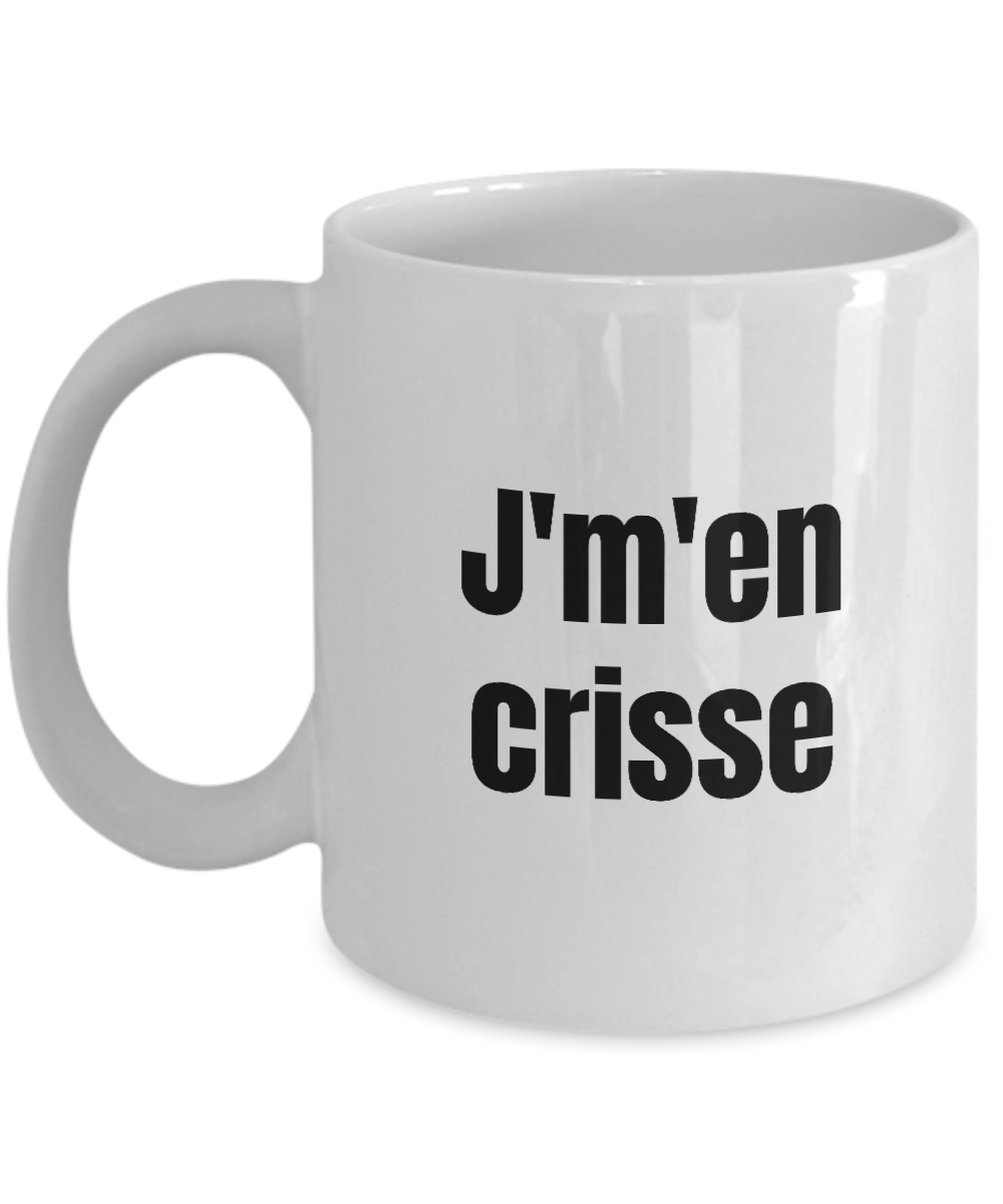 J'm'en crisse Mug Quebec Swear In French Expression Funny Gift Idea for Novelty Gag Coffee Tea Cup-Coffee Mug