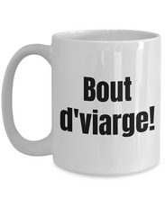 Load image into Gallery viewer, Bout d&#39;viarge Mug Quebec Swear In French Expression Funny Gift Idea for Novelty Gag Coffee Tea Cup-Coffee Mug