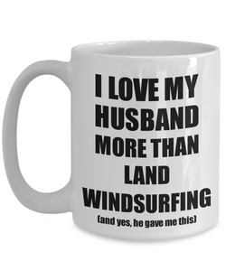 Land Windsurfing Wife Mug Funny Valentine Gift Idea For My Spouse Lover From Husband Coffee Tea Cup-Coffee Mug