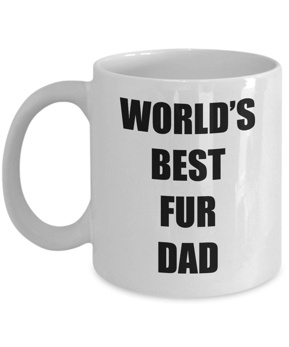 Fur Dad Mug Funny Gift Idea for Novelty Gag Coffee Tea Cup-Coffee Mug