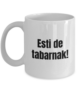 Esti de tabarnak Mug Quebec Swear In French Expression Funny Gift Idea for Novelty Gag Coffee Tea Cup-Coffee Mug