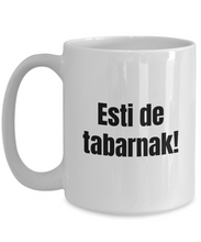 Load image into Gallery viewer, Esti de tabarnak Mug Quebec Swear In French Expression Funny Gift Idea for Novelty Gag Coffee Tea Cup-Coffee Mug