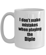Load image into Gallery viewer, I Don&#39;t Make Mistakes When Playing The Diple Mug Hilarious Musician Quote Funny Gift Coffee Tea Cup-Coffee Mug
