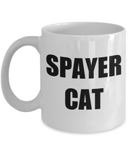 Load image into Gallery viewer, Spayer Cat Mug Funny Gift Idea for Novelty Gag Coffee Tea Cup-[style]