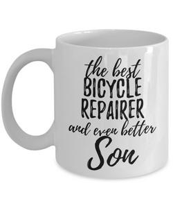 Bicycle Repairer Son Funny Gift Idea for Child Coffee Mug The Best And Even Better Tea Cup-Coffee Mug