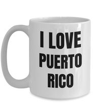 Load image into Gallery viewer, I Love Puerto Rico Mug Rican Funny Gift Idea Novelty Gag Coffee Tea Cup-Coffee Mug