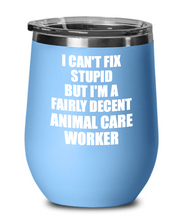 Load image into Gallery viewer, Funny Animal Care Worker Wine Glass Saying Fix Stupid Gift for Coworker Gag Insulated Tumbler with Lid-Wine Glass