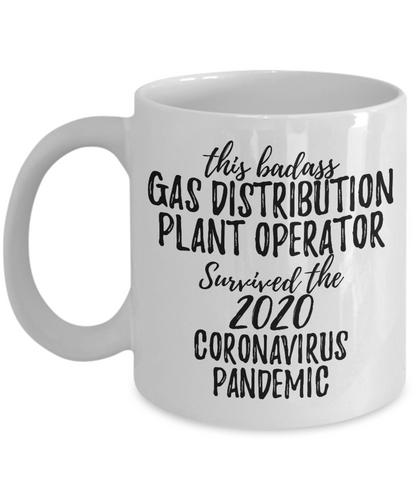 This Badass Gas Distribution Plant Operator Survived The 2020 Pandemic Mug Funny Coworker Gift Epidemic Worker Gag Coffee Tea Cup-Coffee Mug