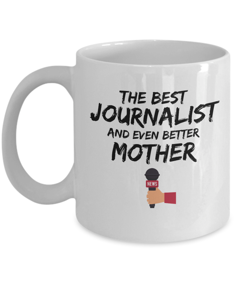 Journalist Mom Mug Best Mother Funny Gift for Mama Novelty Gag Coffee Tea Cup-Coffee Mug