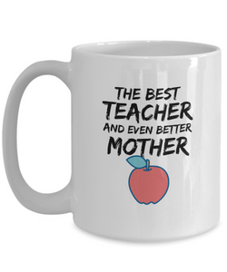 Teacher Mom Mug Best Mother Funny Gift for Mama Novelty Gag Coffee Tea Cup-Coffee Mug