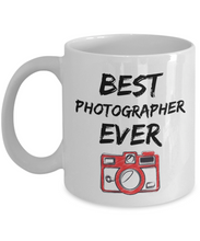 Load image into Gallery viewer, Photographer Mug - Best Photographer Ever - Funny Gift for Photograph-Coffee Mug
