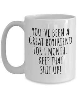1 Month Anniversary Boyfriend Mug Funny Gift For Bf Him 1st Dating First Month Great Relationship Present Couple Together Gag Coffee Tea Cup-Coffee Mug
