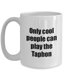 Taphon Player Mug Musician Funny Gift Idea Gag Coffee Tea Cup-Coffee Mug