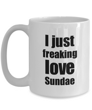 Load image into Gallery viewer, Sundae Lover Mug I Just Freaking Love Funny Gift Idea For Foodie Coffee Tea Cup-Coffee Mug