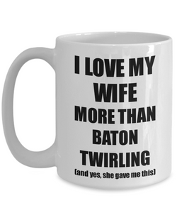 Baton Twirling Husband Mug Funny Valentine Gift Idea For My Hubby Lover From Wife Coffee Tea Cup-Coffee Mug