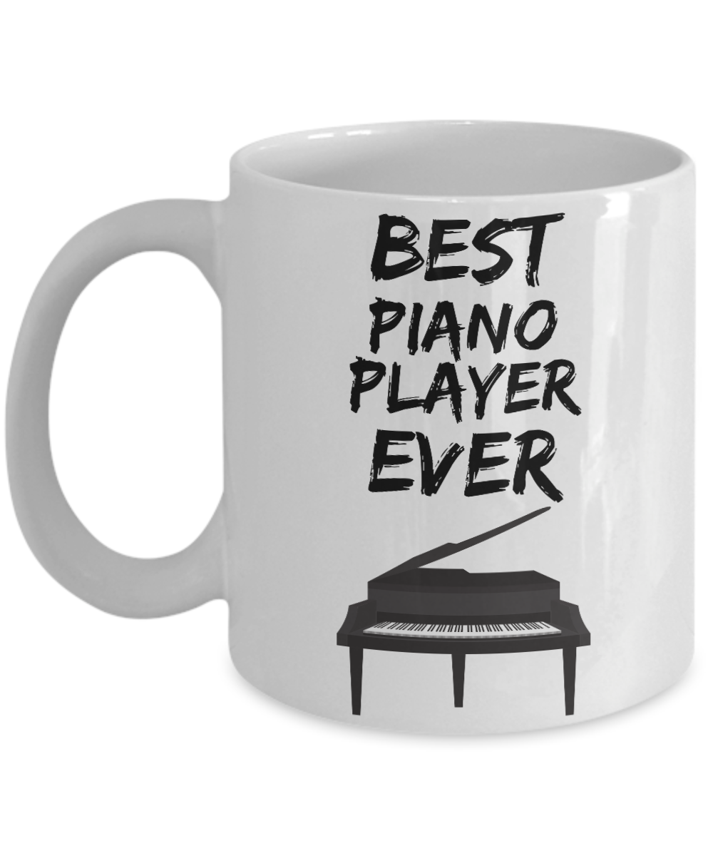 Pianist Mug - Best Piano Player Ever - Funny Gift for Piano Fan-Coffee Mug