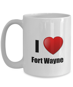 Fort Wayne Mug I Love City Lover Pride Funny Gift Idea for Novelty Gag Coffee Tea Cup-Coffee Mug