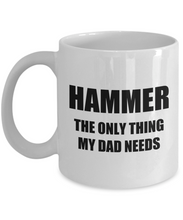 Load image into Gallery viewer, Dad Mug Hammer Funny Gift Idea for Novelty Gag Coffee Tea Cup-Coffee Mug