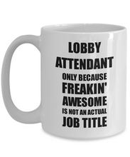 Load image into Gallery viewer, Lobby Attendant Mug Freaking Awesome Funny Gift Idea for Coworker Employee Office Gag Job Title Joke Coffee Tea Cup-Coffee Mug