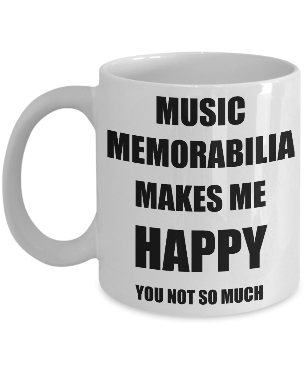 Music Memorabilia Mug Lover Fan Funny Gift Idea Hobby Novelty Gag Coffee Tea Cup Makes Me Happy-Coffee Mug