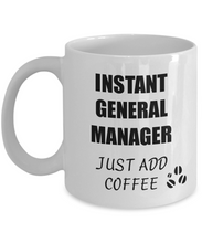 Load image into Gallery viewer, General Manager Mug Instant Just Add Coffee Funny Gift Idea for Corworker Present Workplace Joke Office Tea Cup-Coffee Mug