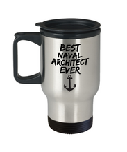 Load image into Gallery viewer, Naval Architect Travel Mug Best Ever Funny Gift for Naval Architect Coffee Tea Mugs 14oz Stainless Steel-Travel Mug