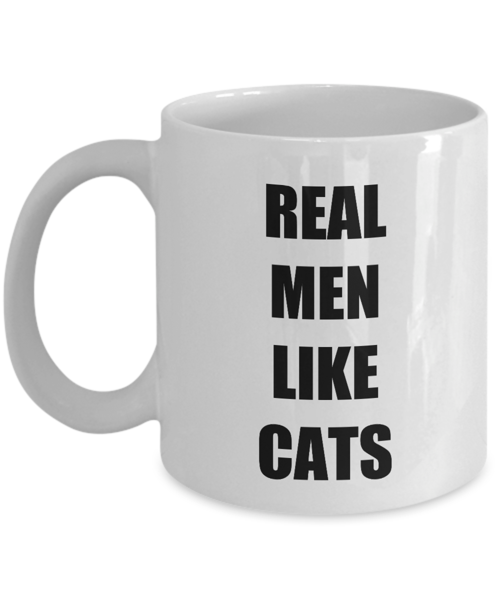 Real Men Like Cats Mug Funny Gift Idea for Novelty Gag Coffee Tea Cup-[style]