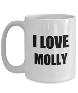 I Love Molly Mug Funny Gift Idea Novelty Gag Coffee Tea Cup-Coffee Mug