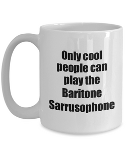 Baritone Sarrusophone Player Mug Musician Funny Gift Idea Gag Coffee Tea Cup-Coffee Mug
