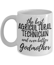 Load image into Gallery viewer, Agricultural Technician Godmother Funny Gift Idea for Godparent Coffee Mug The Best And Even Better Tea Cup-Coffee Mug