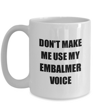 Load image into Gallery viewer, Embalmer Mug Coworker Gift Idea Funny Gag For Job Coffee Tea Cup-Coffee Mug