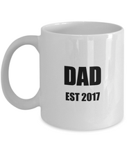 Load image into Gallery viewer, Dad Est 2017 Mug New Future Father Funny Gift Idea for Novelty Gag Coffee Tea Cup-Coffee Mug