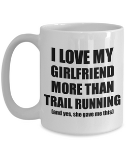 Trail Running Boyfriend Mug Funny Valentine Gift Idea For My Bf Lover From Girlfriend Coffee Tea Cup-Coffee Mug