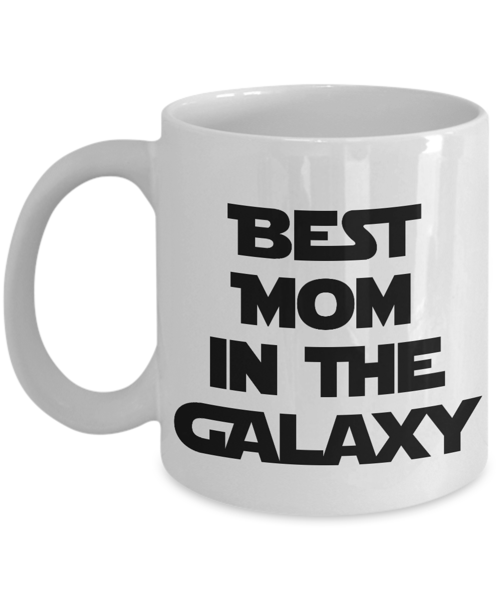 Best Mom in the Galaxy Mug Funny Gift for Nerd Sci-Fi Lover Star Fantasy Fan Coffee Tea Cup-Coffee Mug