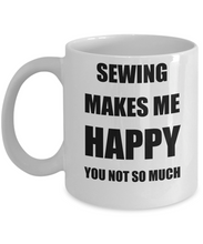 Load image into Gallery viewer, Sewing Mug Lover Fan Funny Gift Idea Hobby Novelty Gag Coffee Tea Cup Makes Me Happy-Coffee Mug