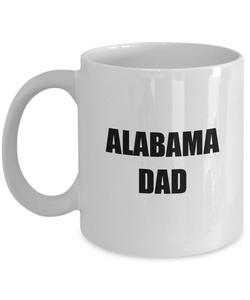 Alabama Dad Mug State Funny Gift Idea for Novelty Gag Coffee Tea Cup-Coffee Mug