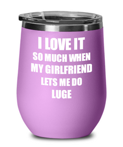 Funny Luge Wine Glass Gift For Boyfriend From Girlfriend Lover Joke Insulated Tumbler Lid-Wine Glass