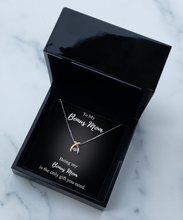 Load image into Gallery viewer, Being My Bonus Mom Necklace Funny Present Idea Is The Only Gift You Need Sarcastic Joke Pendant Gag Sterling Silver Chain With Box-Precious Jewelry