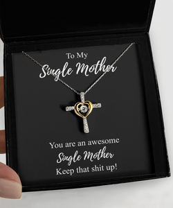 You're An Awesome Single Mother Necklace Funny Gift Idea Keep That Shit Up Motivation Quote Pendant Gag Sterling Silver Chain With Box-Precious Jewelry